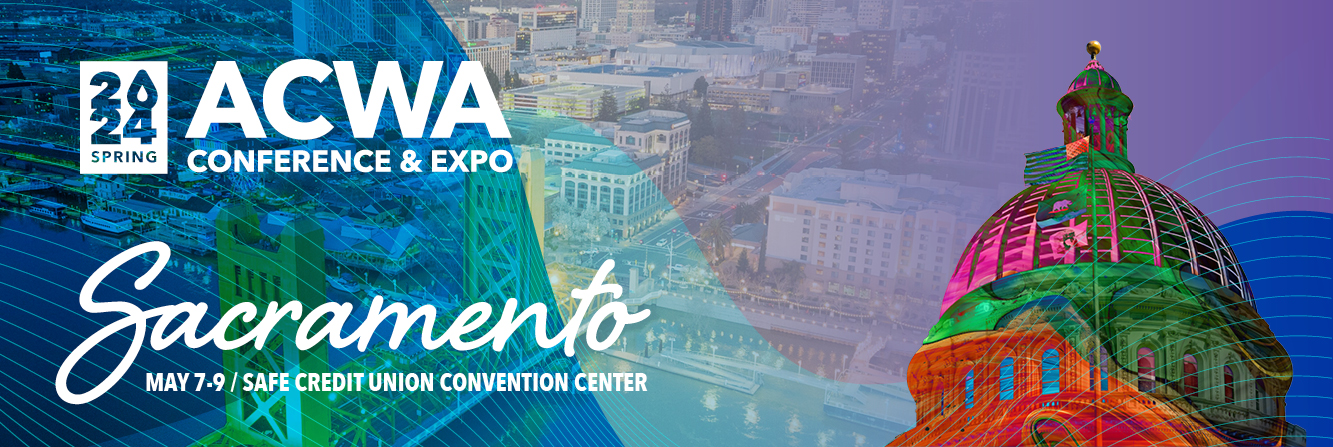 2024 Spring Conference Expo Association Of California Water Agencies   SC24 Registration Web Header 1000x335 1 